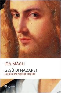 Abbildung von: Gesù di Nazaret - BUR Saggi;Rizzoli