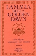 Abbildung von: La magia della golden Dawn - Classici dell'occulto;Edizioni Mediterranee