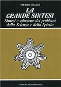 Abbildung von: La grande sintesi - Esoterismo, medianità, parapsicologia;Edizioni Mediterranee