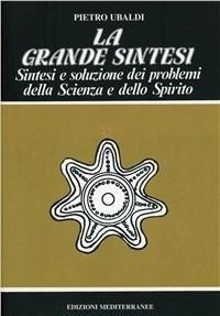 Abbildung von: La grande sintesi - Esoterismo, medianità, parapsicologia;Edizioni Mediterranee