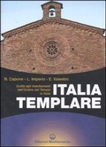 Cover: Italia templare. Guida agli insediamenti dell'Ordine del Tempio in Italia - Biblioteca dei misteri;Edizioni Mediterranee