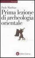 Bild: Prima lezione di archeologia orientale - Universale Laterza. Prime lezioni;Laterza