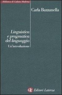 Abbildung von: Linguistica e pragmatica del linguaggio. Un'introduzione - Biblioteca di cultura moderna;Laterza