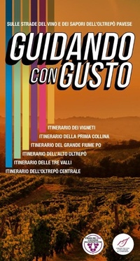 Abbildung von: Guidando con gusto. Sulle strade del vino e dei sapori dell'Oltrepò Pavese. Con mappa - SAGEP