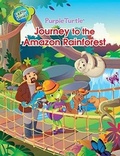 Cover: Purple Turtle Journey to the Amazon Rainforest - Prizm