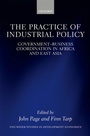 Cover: The Practice of Industrial Policy - OUP eBook