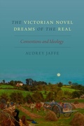 Cover: The Victorian Novel Dreams of the Real - OUP eBook