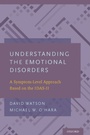 Cover: Understanding the Emotional Disorders - OUP eBook