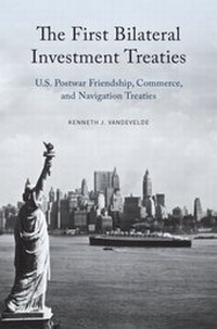 Abbildung von: The First Bilateral Investment Treaties - OUP eBook