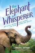 Cover: The Elephant Whisperer (Young Readers Adaptation) - Henry Holt and Co. (BYR)