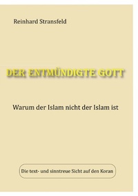 Abbildung von: Der entmündigte Gott - Books on Demand