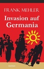 Cover: Invasion auf Germania - Engelsdorfer Verlag