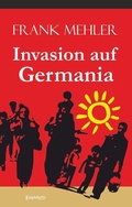Cover: Invasion auf Germania - Engelsdorfer Verlag