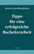 Cover: Tipps f&uuml;r eine erfolgreiche Bachelorarbeit - Engelsdorfer Verlag
