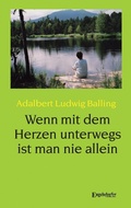 Cover: Wenn mit dem Herzen unterwegs ist man nie allein - Engelsdorfer Verlag