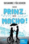 Cover: Suche Prinz, biete Macho! - Edel