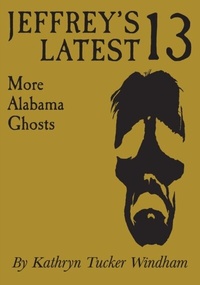 Abbildung von: Jeffrey's Latest Thirteen - University of Alabama Press