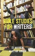 Cover: Bible Studies for Writers - Morphe Arts