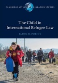 Cover: The Child in International Refugee Law - Cambridge University Press