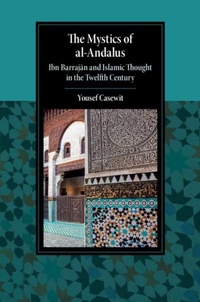 Abbildung von: The Mystics of al-Andalus - Cambridge University Press