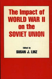 Enlarge image Cover: The Impact of World War II on the Soviet Union - Rowman & Littlefield Publishers