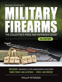 Abbildung von: Standard Catalog of Military Firearms - Gun Digest Books