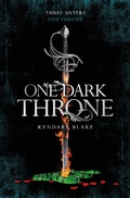 Cover: One Dark Throne - Macmillan Children's Books