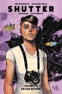 Enlarge image Cover: Shutter Volume 5: So Far Beyond - Image Comics