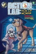 Cover: Action Lab: Dog of Wonder: Volume 3 - Bark to the Future - Action Lab Entertainment, Inc.