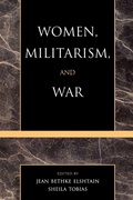 Cover: Women, Militarism, and War - Rowman & Littlefield Publishers