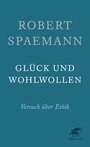 Cover: Gl&uuml;ck und Wohlwollen - Klett-Cotta