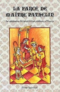 Abbildung von: Classic Literary Adaptations, La Farce de Maitre Pathelin - NTC Publishing Group,U.S.