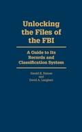 Abbildung von: Unlocking the Files of the FBI - Scholarly Resources Inc.,U.S.