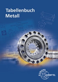 Enlarge image Cover: Tabellenbuch Metall - Europa-Lehrmittel
