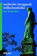 Cover: Welterbe Bergpark Wilhelmsh&ouml;he - Der Herkules - Schnell & Steiner