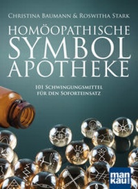 Abbildung von: Homöopathische Symbolapotheke - Mankau Verlag