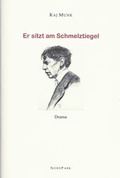 Cover: Er sitzt am Schmelztiegel - Nordpark