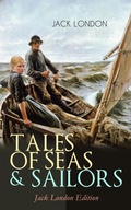 Cover: TALES OF SEAS & SAILORS - Jack London Edition - e-artnow