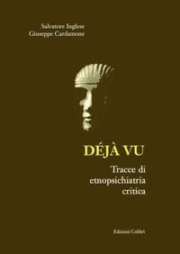Abbildung von: Déjà vu. Tracce di etnopsichiatria critica - Colibrì Edizioni