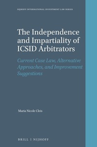 Abbildung von: The Independence and Impartiality of ICSID Arbitrators - Martinus Nijhoff
