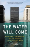 Cover: The Water Will Come - Little, Brown and Company
