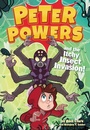 Cover: Peter Powers and the Itchy Insect Invasion! - Little, Brown Books for Young Readers