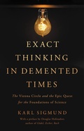 Cover: Exact Thinking in Demented Times - Basic Books