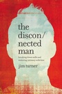 Cover: The Disconnected Man - Hachette Nashville
