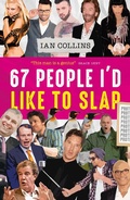 Cover: 67 People I'd Like To Slap - Biteback Publishing