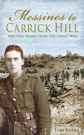 Cover: Messines to Carrick Hill: Writing Home from the Great War - Mercier Press