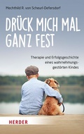 Cover: Dr&uuml;ck mich mal ganz fest - Verlag Herder
