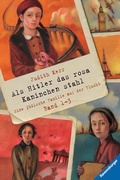 Cover: Als Hitler das rosa Kaninchen stahl Band 1-3 (Ein ber&uuml;hrendes Jugendbuch &uuml;ber die Zeit des Zweiten Weltkrieges) (Rosa Kaninchen-Trilogie, 1-3) - Ravensburger
