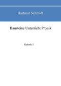 Cover: Bausteine Unterricht Physik - Books on Demand