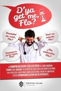 Cover: D'ya Get Me, Flo? - Crystal Clear Language Company